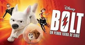 Bolt un perro fuera de serie PELICULA COMPLETA EN ESPAÑOL LATINO