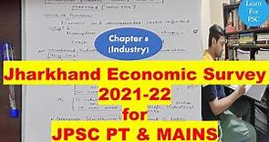 Jharkhand Economic Survey 2021-22; CHAPTER - 8 (Industry)