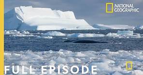 Storming Antarctica (Full Episode) | Continent 7: Antarctica