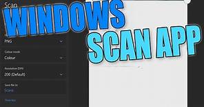How To Install & Use Windows Scan App In Windows 10
