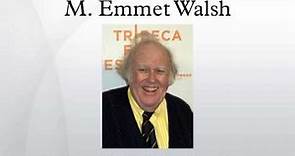 M. Emmet Walsh