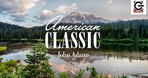 American Classic - John Adams