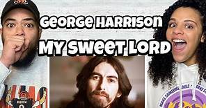 FIRST TIME HEARING George Harrison - My Sweet Lord REACTION