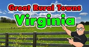 What are Virginia's Best Rural Towns to Retire or Buy a Home.
