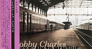 Bobby Charles - Last Train To Memphis