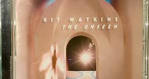 Kit Watkins - The Unseen