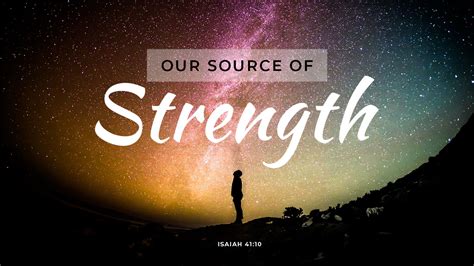 A Source of Strength