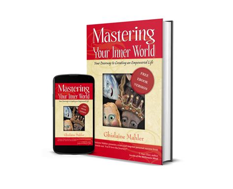 Mastering Our Inner World