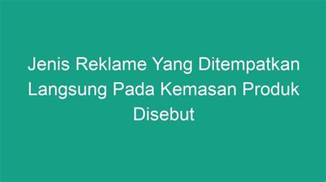 Kelebihan Reklame pada Kemasan Produk