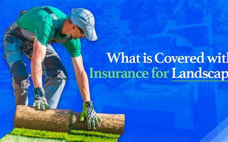  Benefits Of Business Insurance For Landscapers 