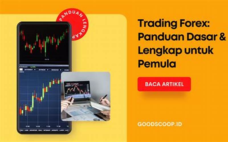  Chart Trading Forex: Panduan Lengkap Untuk Pemula 