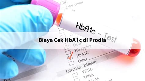  Harga Pemeriksaan HBA1C di Prodia