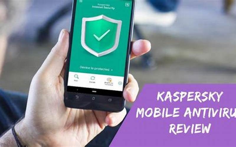  Kaspersky Mobile Antivirus 