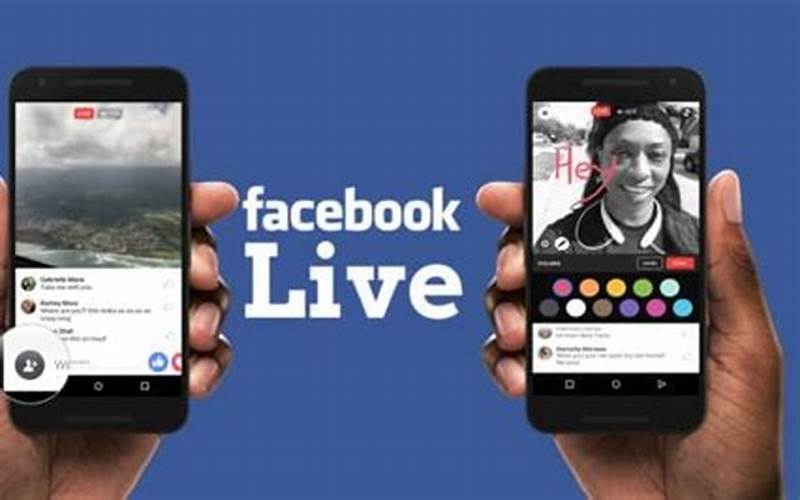  What Is Facebook Live? 