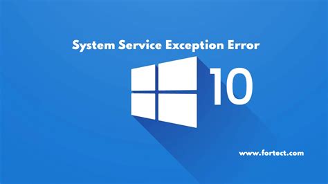 "Fix System Service Exception Windows 10 Fast: Top Solutions Revealed!"