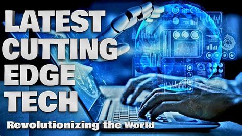 "Revolutionizing Tomorrow: Cutting-Edge Tech Unleashed for a Bright Future!"
