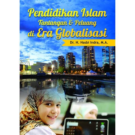 Tantangan dan Peluang di Era Globalisasi