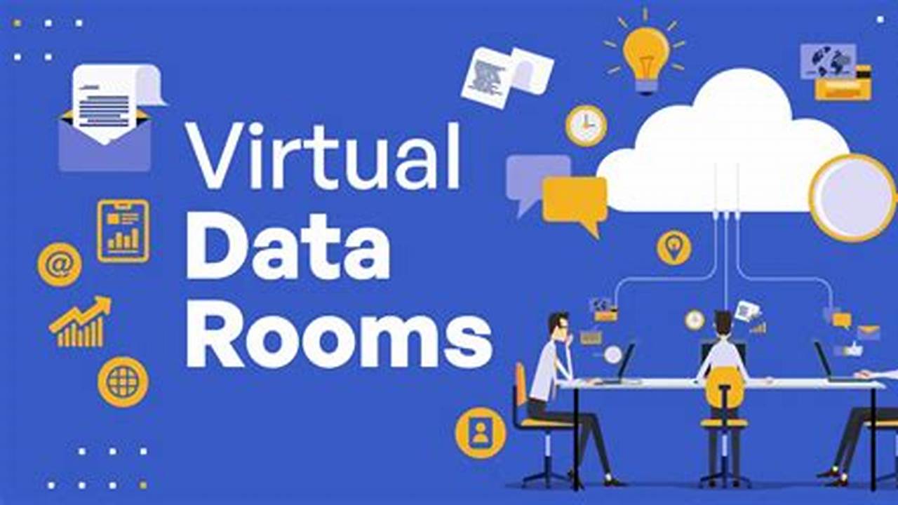 Discover the Secrets of Secure Collaboration with Virtual Data Rooms