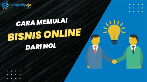 Cara Memulai Bisnis Online dari Nol