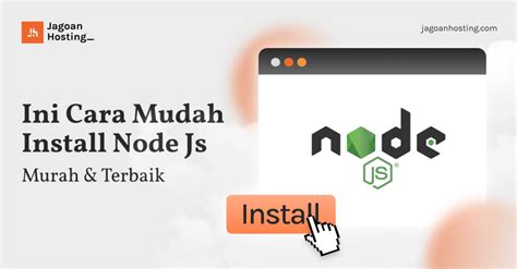 Cara Menginstal Node.js di Windows