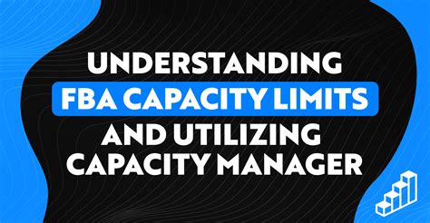 Capacity