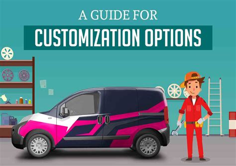 Customization