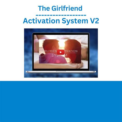 Key Components of the Girlfriend Activation System