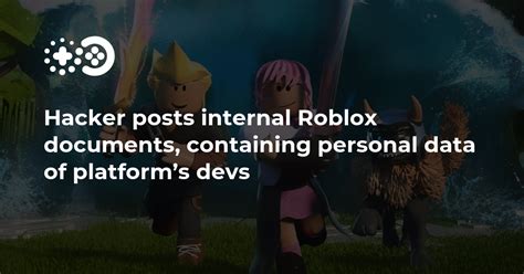 \'Roblox\' internal documents published online by hacker