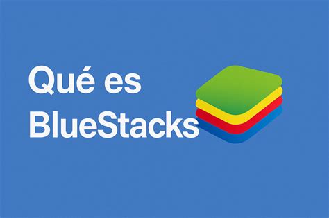 BlueStacks