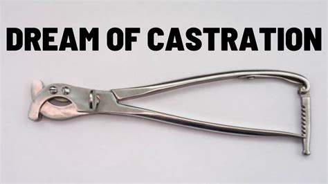 Castration