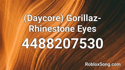 (Daycore) Gorillaz-Rhinestone Eyes Roblox ID - Roblox music codes