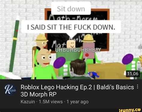 (KAZUIN REUPLOAD) Roblox Lego Hacking Ep 2 Baldi\'s Basics 3D 