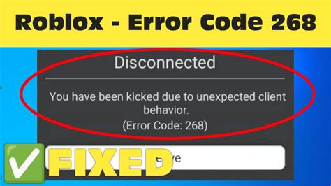 (SOLVED) Roblox Error Code 268 \"Kicked Due to Unexpected 