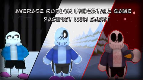 [1.2.7] Average Roblox Undertale Game - Roblox