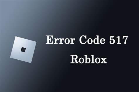 [ACTIVE-ISSUE] Error code 517 - DevForum | Roblox