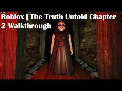[CHAPTER 2] The Truth Untold - Roblox