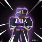 [Discontinued] JJBA: Bloodline Legacy - Roblox