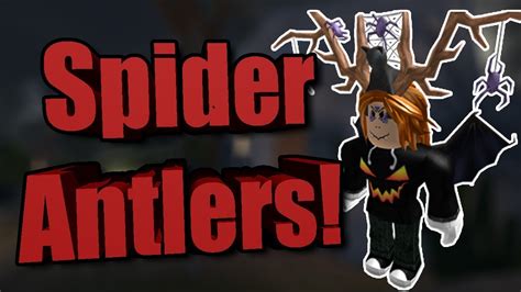[EVENT] How To Get the Spider Antlers - Roblox 2018 Halloween 
