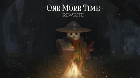 [Fixed NPCs] One More Time; Rewritten - Roblox