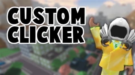 [HUGE EVENT!] Custom Clicker - Roblox