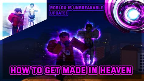 [MADE IN HEAVEN] Roblox Is Unbreakable - Roblox