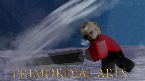 [Nova] Primordial Arts - Roblox