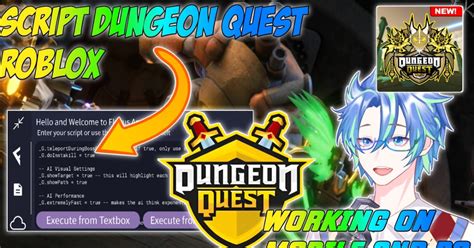 [OP] Roblox Script: Dungeon Quest | OP AUTOFARM | GET LOADS 