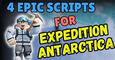 [Roblox Script] Expedition Antarctica Script (UPDATED)