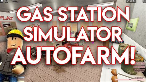 [Roblox Script] Gas Station Simulator Autofarm