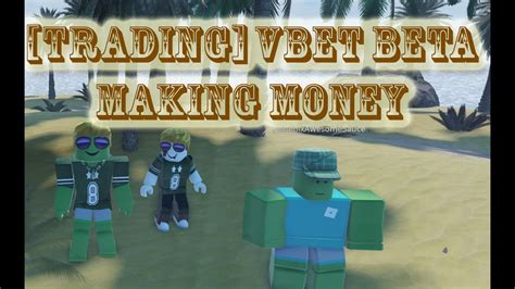 [TRADE FIX] VBET II - Roblox