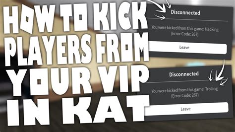 [TUTORIAL] How to Kick Players from your VIP Server in KAT! (Roblox)
