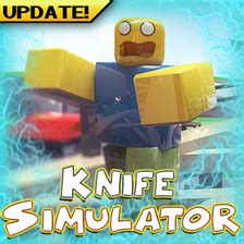[UPDATE] Knife Simulator - Roblox
