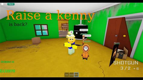 [WE\'RE BACK] Raise Kenny - Roblox