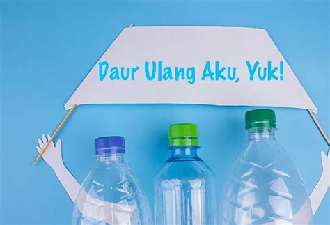 dampak positif daur ulang botol plastik